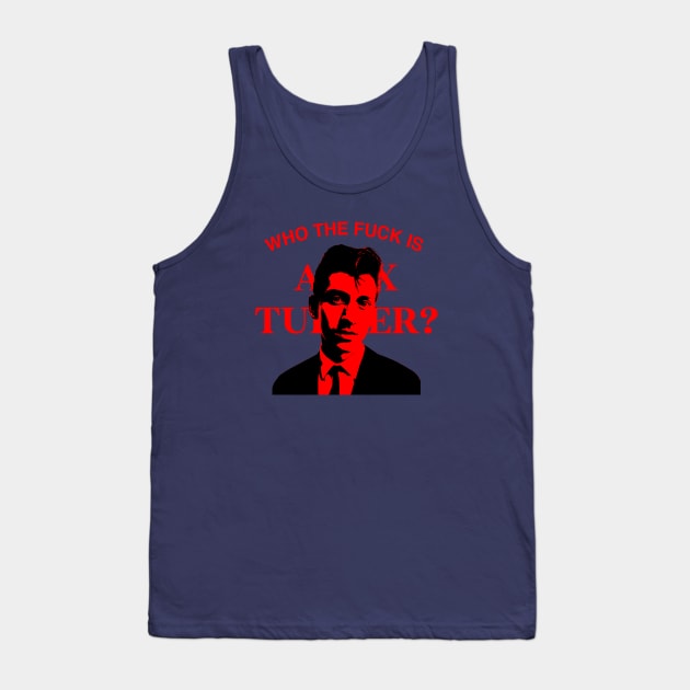 Who Is Alex Turner Tank Top Official Arctic Monkeys Merch